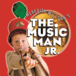 Roswell Youth Theatre Presents The Music Man JR.