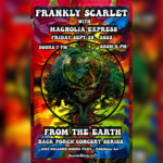 Frankly Scarlet with Manolia Express