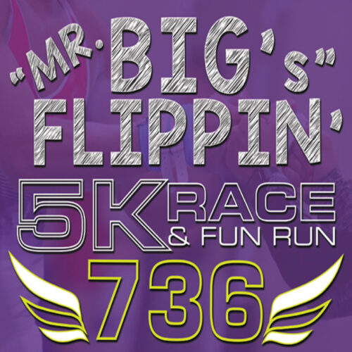 Mr. Big's Flipping 5k