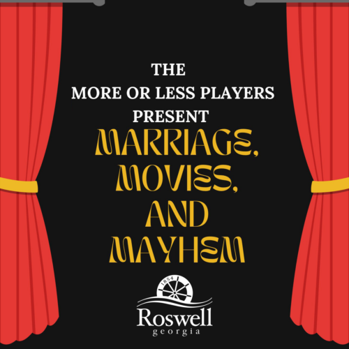 The More or Less Players Present Marriage, Movies and Mayhem