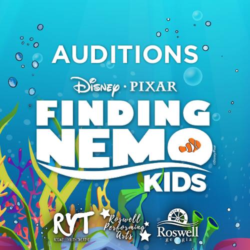 Auditions: Roswell Youth Theatre Kidz: Finding Nemo KIDS