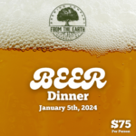 From The Earth Beer Dinner