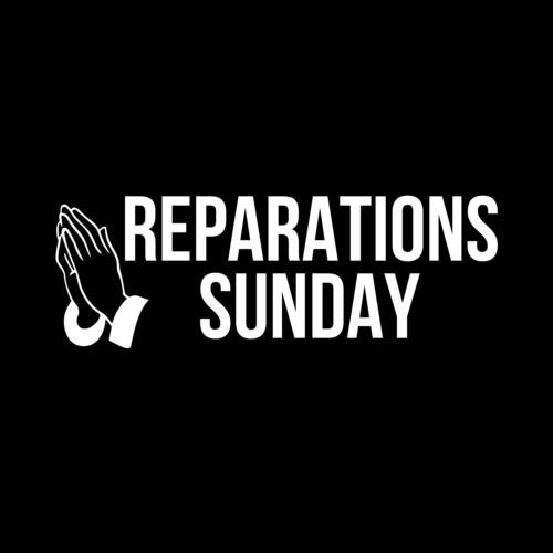 Reparations Sunday