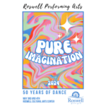 Roswell Performing Arts Spring Recitals "Pure Imagination"