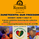Juneteenth: Our Freedom Exhibit